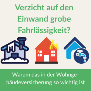 Blog Artikel grobe Fahrlässigkeit 1. alt text: Versicherungsschutz bei Feuerschäden, Wasserschäden und Einbruch.
